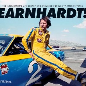EARNHARDT The Intimidator's Life, Legacy and Enduring Popularity after 75 years